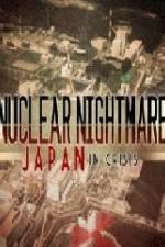Watch Nuclear Nightmare Japan in Crisis Letmewatchthis