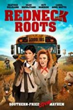 Watch Redneck Roots Letmewatchthis
