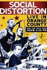 Watch Social Distortion: Live in Orange County Letmewatchthis