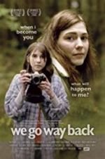 Watch We Go Way Back Letmewatchthis