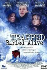 Watch Trapped: Buried Alive Letmewatchthis