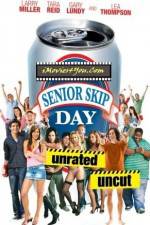 Watch Senior Skip Day Letmewatchthis