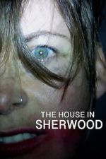Watch The House in Sherwood Letmewatchthis