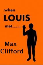 Watch When Louis Met Max Clifford Letmewatchthis