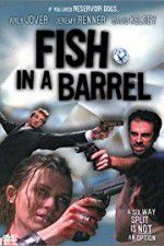 Watch Fish in a Barrel Letmewatchthis