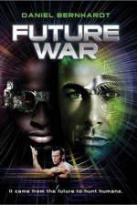 Watch Future War Letmewatchthis