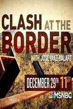Watch Clash at the Border Letmewatchthis