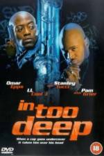 Watch In Too Deep Letmewatchthis