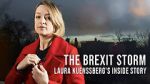 Watch The Brexit Storm: Laura Kuenssberg\'s Inside Story Letmewatchthis