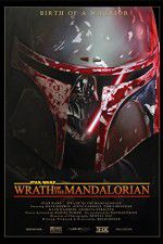 Watch Star Wars: Wrath of the Mandalorian Letmewatchthis