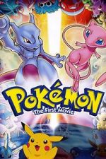 Watch Pokmon: The First Movie - Mewtwo Strikes Back Letmewatchthis
