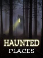 Watch Haunted Places Letmewatchthis