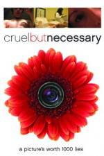 Watch Cruel But Necessary Letmewatchthis