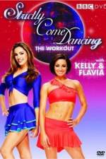 Watch Strictly Come Dancing: The Workout with Kelly Brook and Flavia Cacace Letmewatchthis