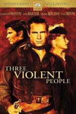 Watch Three Violent People Letmewatchthis