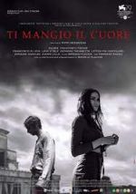 Watch Ti mangio il cuore Letmewatchthis
