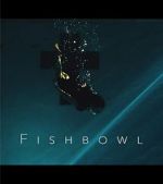 Watch Fishbowl Letmewatchthis