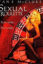 Watch Sexual Roulette Letmewatchthis