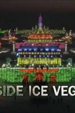 Watch Inside Ice Vegas Letmewatchthis