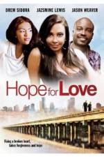 Watch Hope for Love Letmewatchthis