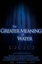 Watch The Greater Meaning of Water Letmewatchthis