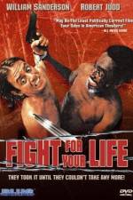 Watch Fight for Your Life Letmewatchthis