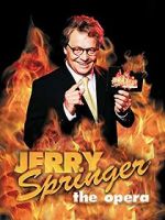 Watch Jerry Springer: The Opera Letmewatchthis