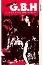 Watch GBH Live at Victoria Hall Letmewatchthis