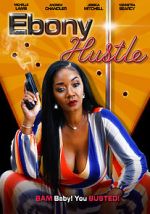 Watch Ebony Hustle Letmewatchthis