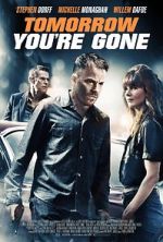 Watch Tomorrow You\'re Gone Letmewatchthis