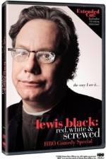 Watch Lewis Black: Red, White and Screwed Letmewatchthis