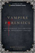 Watch Inside Vampire Forensics Letmewatchthis