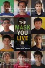 Watch The Mask You Live In Letmewatchthis