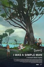 Watch I Was a Simple Man Letmewatchthis
