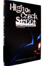 Watch High on Crack Street Lost Lives in Lowell Letmewatchthis