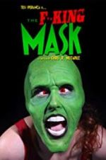 Watch The F**king Mask Letmewatchthis
