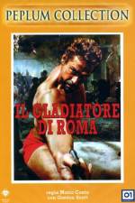 Watch Il gladiatore di Roma Letmewatchthis