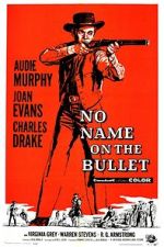 Watch No Name on the Bullet Letmewatchthis