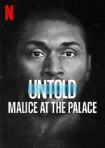 Watch Untold: Malice at the Palace Letmewatchthis