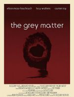 Watch The Grey Matter Letmewatchthis
