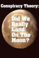 Watch Conspiracy Theory Did We Land on the Moon Letmewatchthis