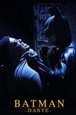 Watch Batman: Dante Letmewatchthis
