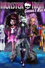 Watch Monster High Ghouls Rule Letmewatchthis
