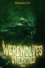 Watch Werewolves Unearthed Letmewatchthis