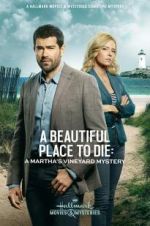 Watch Martha\'s Vineyard Mysteries: A Beautiful Place to Die Letmewatchthis