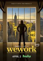Watch WeWork: Or the Making and Breaking of a $47 Billion Unicorn Letmewatchthis