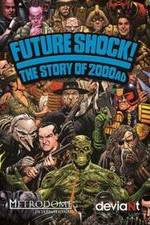 Watch Future Shock! The Story of 2000AD Letmewatchthis