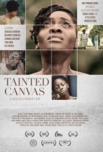 Watch Tainted Canvas Letmewatchthis