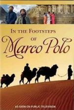 Watch In the Footsteps of Marco Polo Letmewatchthis
