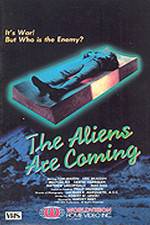 Watch The Aliens Are Coming Letmewatchthis